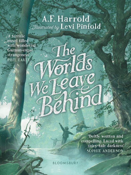 Title details for The Worlds We Leave Behind by A.F. Harrold - Available